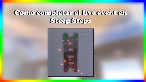 2 Other. . Steep steps live event